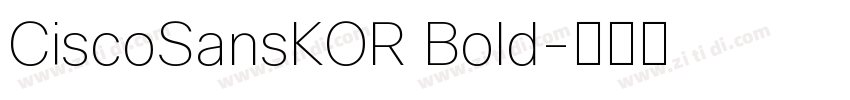 CiscoSansKOR Bold字体转换 CiscoSansKOR Bold字体转换